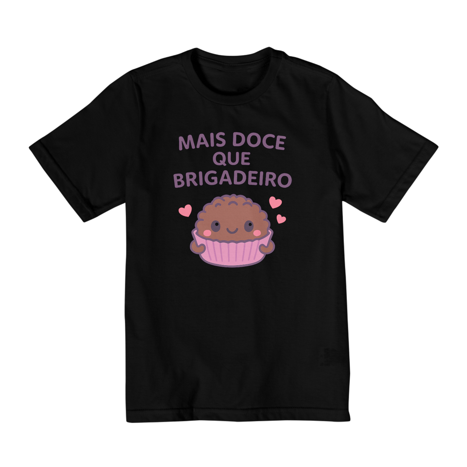 Camisa Mais Doce do que Brigadeiro